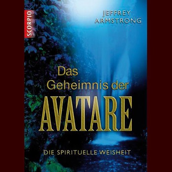 Das Geheimnis der Avatare