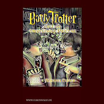Barry Trotter und die �berfl�ssige Fortsetzung