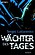 W�chter des Tages