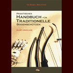 Das Handbuch f�r Traditionelle Bogensch�tzen