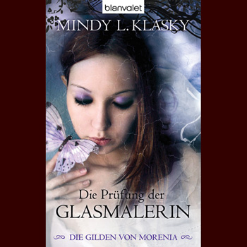 Die Pr&uuml;fung der Glasmalerin - Gilden von Morenia 4