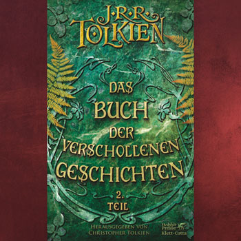 Das Buch der Verschollenen Geschichten Teil 2