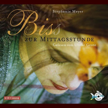 Twilight Bis(s) zur Mittagsstunde - H&ouml;rbuch